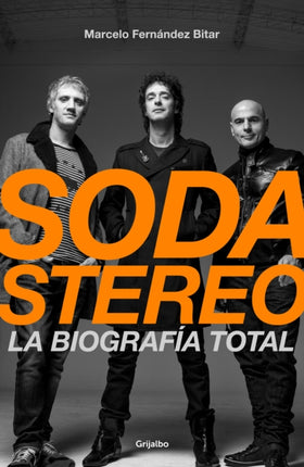 Soda Stereo / Soda Stereo: The Band