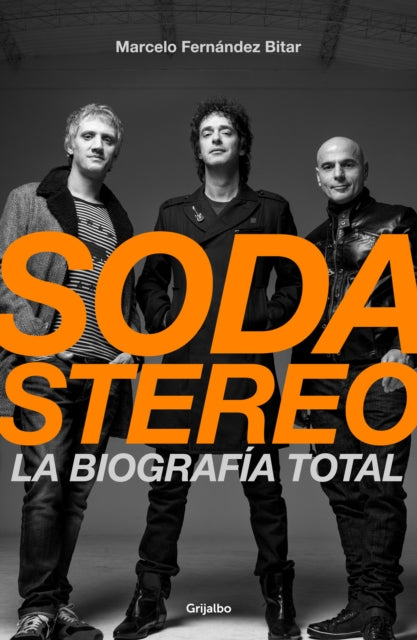 Soda Stereo / Soda Stereo: The Band