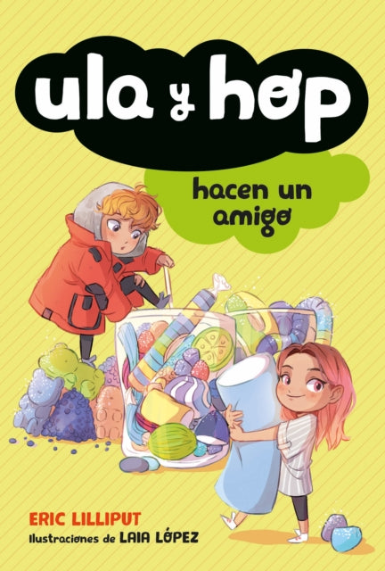 Ula y Hop hacen un amigo / Ula and Hop Make a
