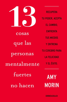13 cosas que las personas mentalmente fuertes no