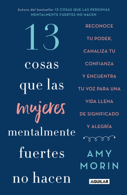 13 cosas que las mujeres mentalmente fuertes no hacen / 13 Things Mentally Strong Women Don't Do