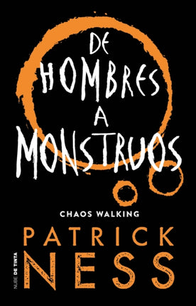 De hombres a monstruos / Monsters of Men