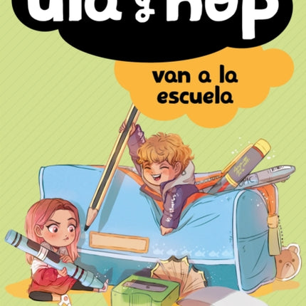 Ula y Hop van a la escuela / Ula and Hop Go to School