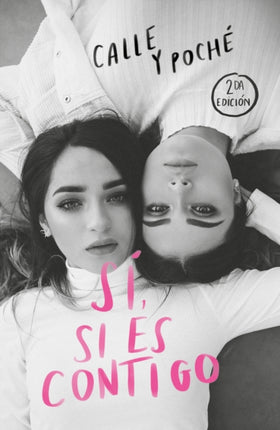 Sí, si es contigo / Yes, If It's With You