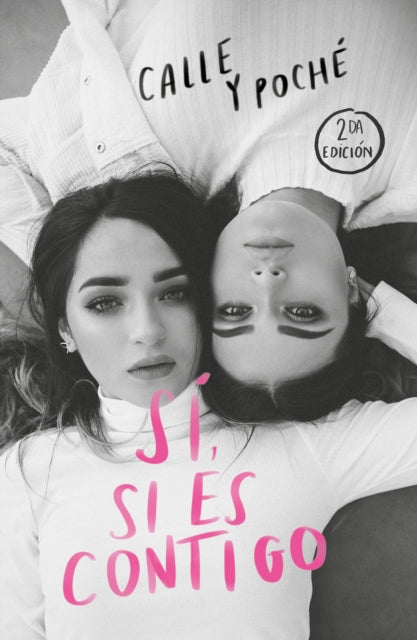 Sí, si es contigo / Yes, If It's With You