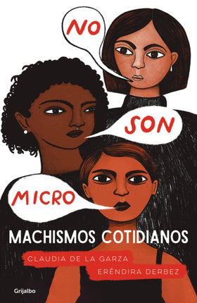 No son micro. Machismos cotidianos / They Are Not