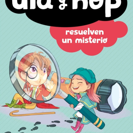 Ula y Hop resuelven un misterio / Ula and Hop Solve a Mystery