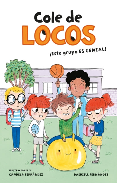 Cole de locos: ¡Este grupo es genial! / This Class Is Cool!