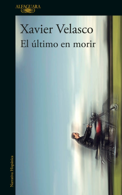 El último en morir / The Last to Die