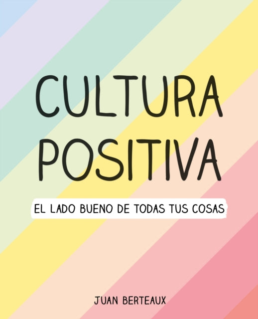 Cultura positiva / Positive Culture