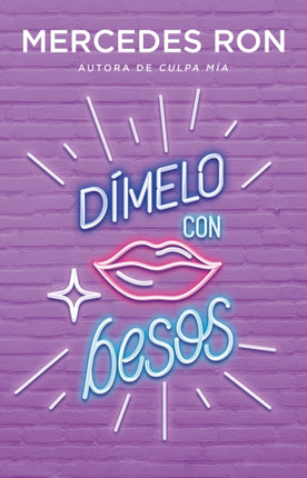 Dímelo con besos / Say It to Me with a Kiss