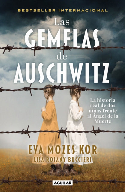 Las gemelas de Auschwitz / The Twins of Auschwitz. The inspiring true story of a young girl surviving Mengele’s hell