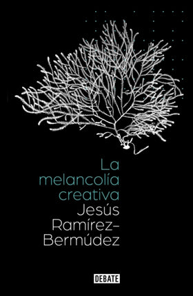 La melancolía creativa / The Creative Melancholy