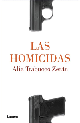 Las homicidas / When Women Kill