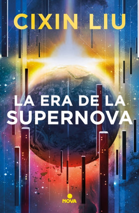 La era de la supernova / Supernova Era