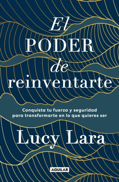 El poder de reinventarte / The Power to Reinvent