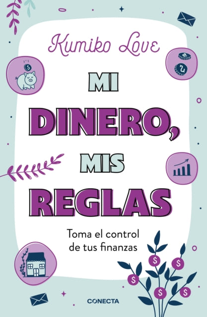 Mi dinero, mis reglas / My Money My Way: Taking