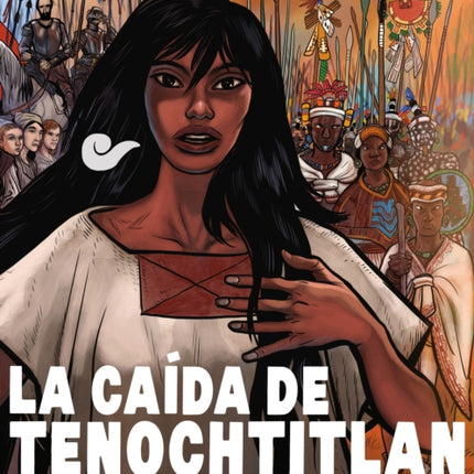 La caída de Tenochtitlan / The Fall of Tenochtitlan