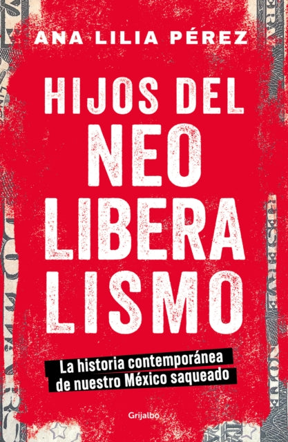 Hijos del neoliberalismo  Children of Neoliberalism