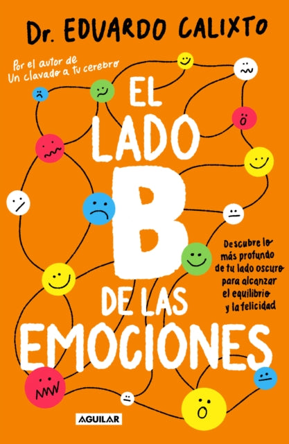 El lado B de las emociones / The Other Side of Emotions