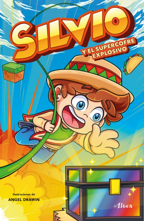 Silvio y el supercofre explosivo / Silvio and the