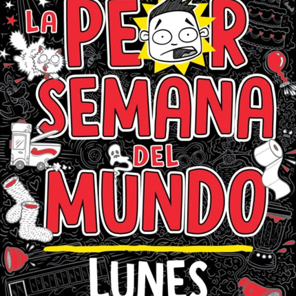 La peor semana del mundo – Lunes / Worst Week Ever! Monday