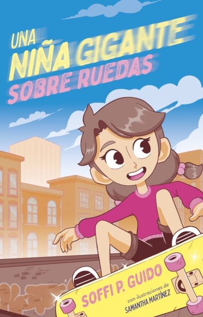 Una niña gigante sobre ruedas  A Giant Girl on Wheels