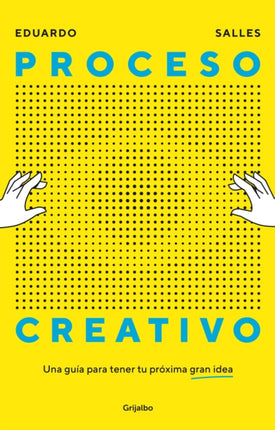 Proceso creativo  Creative Process