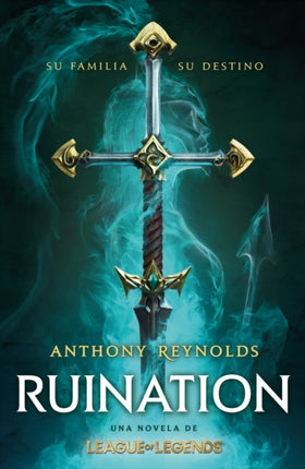 Ruination. Una novela de League of Legends  Ruination