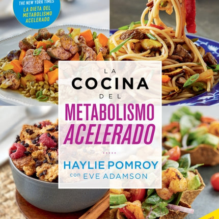 La cocina del metabolismo acelerado  Cooking For A Fast Metabolism