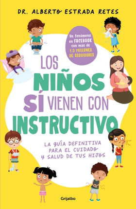 Los niños sí vienen con instructivo  Children Do Come with Instructions