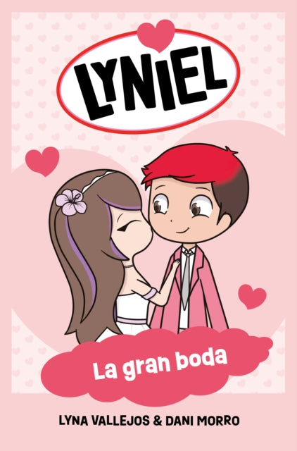 Lyniel. la gran boda  Lyniel. The Big Wedding