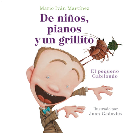 De niños pianos y un grillito. El pequeño Gabilondo  Children Pianos and a C ricket