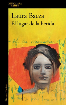 El lugar de la herida  The Place of the Wound