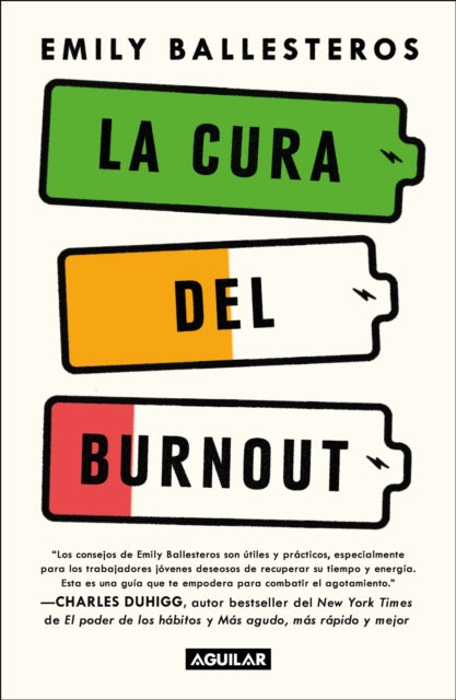 La cura del Burnout Cómo encontrar el equilibrio y recuperar tu vida  The Cure  for Burnout