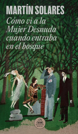 Cómo vi a la Mujer Desnuda cuando entraba en el