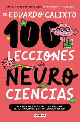 100 lecciones de neurociencias  100 Lessons of