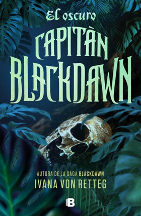 El oscuro Capitán Blackdawn  The Dark Captain
