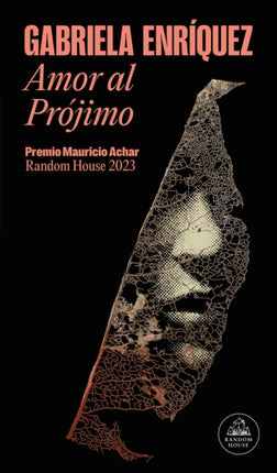 Amor Al Pójimo Premio Mauricio Achar  Love for