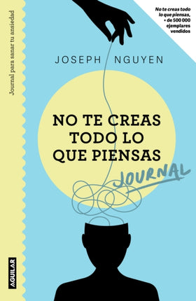 No te creas todo lo que piensas Journal para