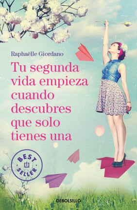 Tu segunda vida empieza cuando descubres que solo tienes una  Your Second Life Begins When You Realize You Only Have One