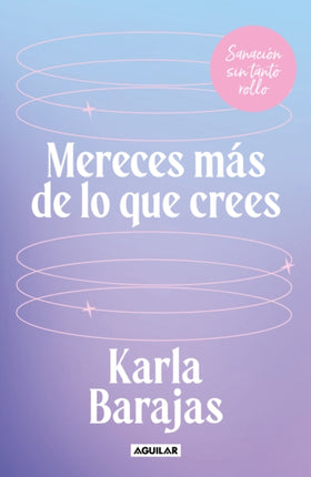 Mereces más de lo que crees  Sanación sin tanto