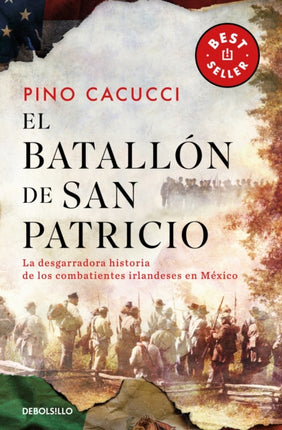 El batallón de San Patricio La desgarradora