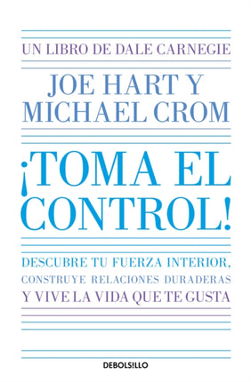 Toma el control Descubre tu fuerza interior
