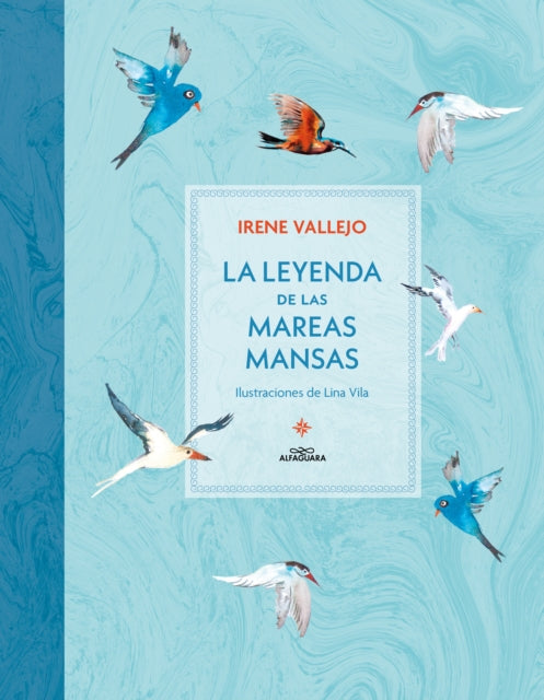 La leyenda de las mareas mansas  The Legend of the Peaceful Tides