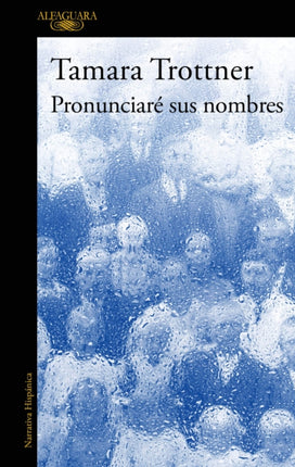 Pronunciaré sus nombres  I Will Say Their Names