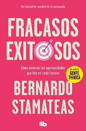 Fracasos exitosos Successful Failures