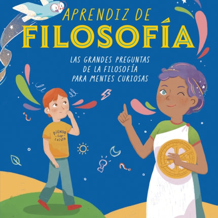 Aprendiz de filosofía. Las grandes preguntas de la Filosofía para mentes curiosas  Curious About Philosophy