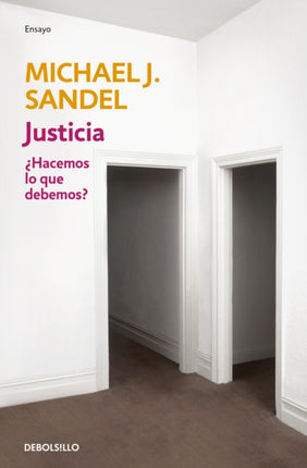 Justicia  Justice  Whats the Right Thing to Do