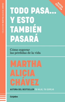 Todo pasa y esto también pasará  Everything